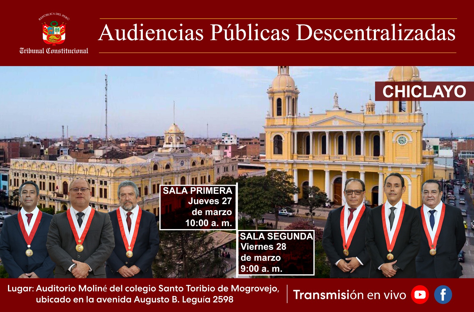 LAS SALAS PRIMERA Y SEGUNDA DEL TC SESIONARÁN EN AUDIENCIAS PÚBLICAS DESCENTRALIZADAS EN LA CIUDAD DE CHICLAYO EL JUEVES 27 Y VIERNES 28 DE MARZO