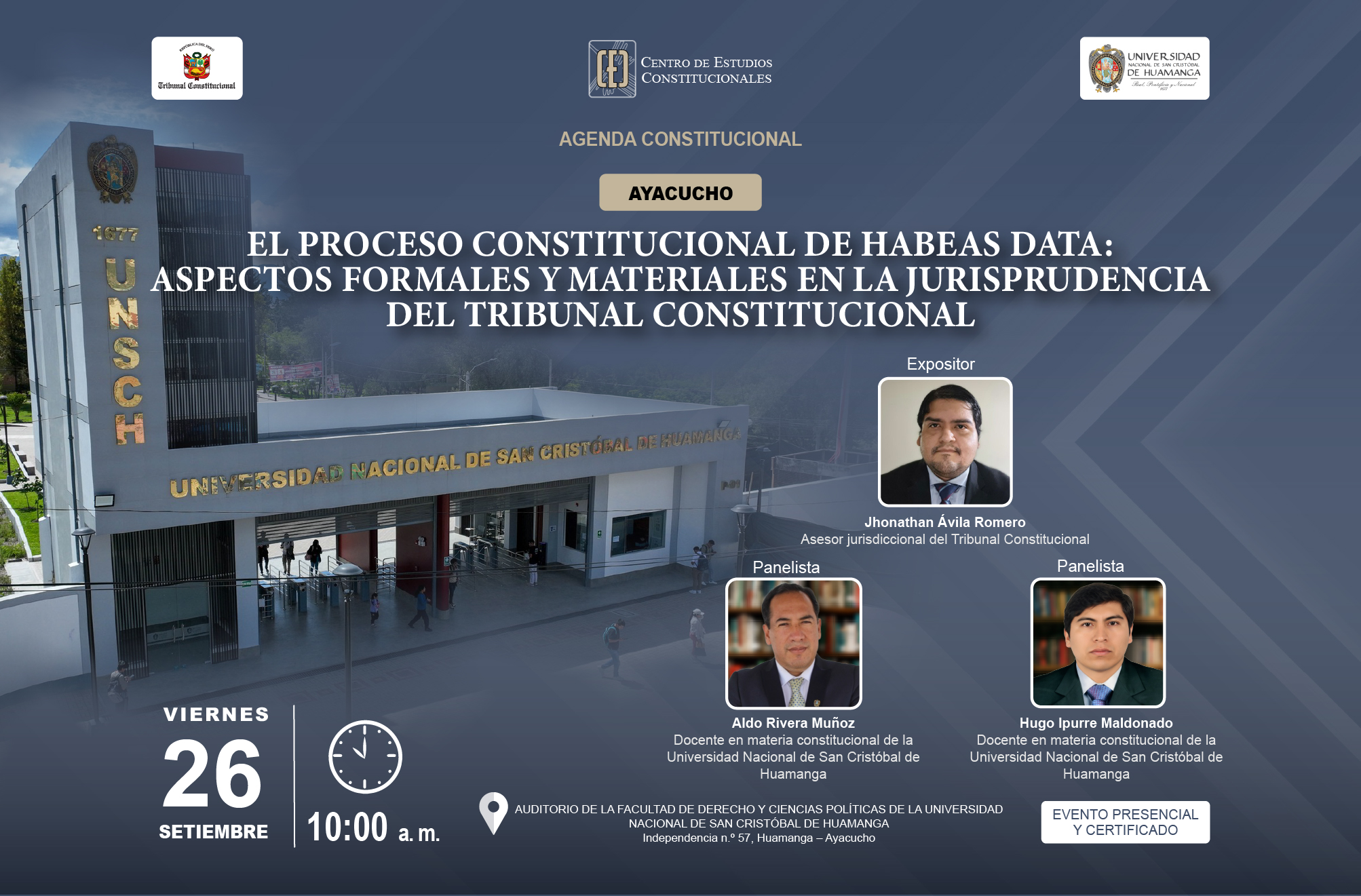 AYACUCHO SERÁ SEDE DE AGENDA CONSTITUCIONAL “EL PROCESO CONSTITUCIONAL DE HABEAS DATA: ASPECTOS FORMALES Y MATERIALES EN LA JURISPRUDENCIA DEL TRIBUNAL CONSTITUCIONAL”