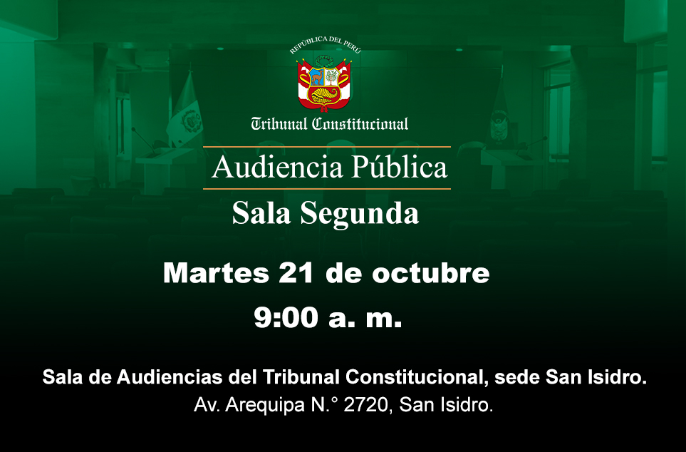 SALA SEGUNDA DEL TRIBUNAL CONSTITUCIONAL SESIONARÁ EL PRÓXIMO MARTES 21 DE OCTUBRE Y VERÁ 66 PROCESOS CONSTITUCIONALES