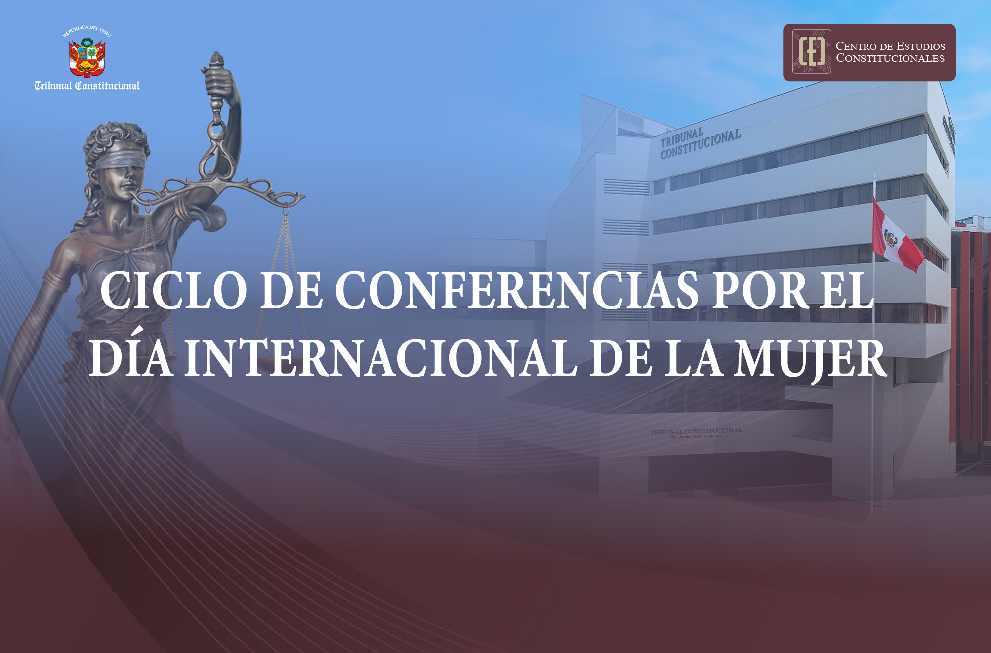 CICLO DE CONFERENCIAS POR EL DÍA INTERNACIONAL DE LA MUJER DESARROLLARÁ EL CENTRO DE ESTUDIOS CONSTITUCIONALES EN EL MES DE MARZO