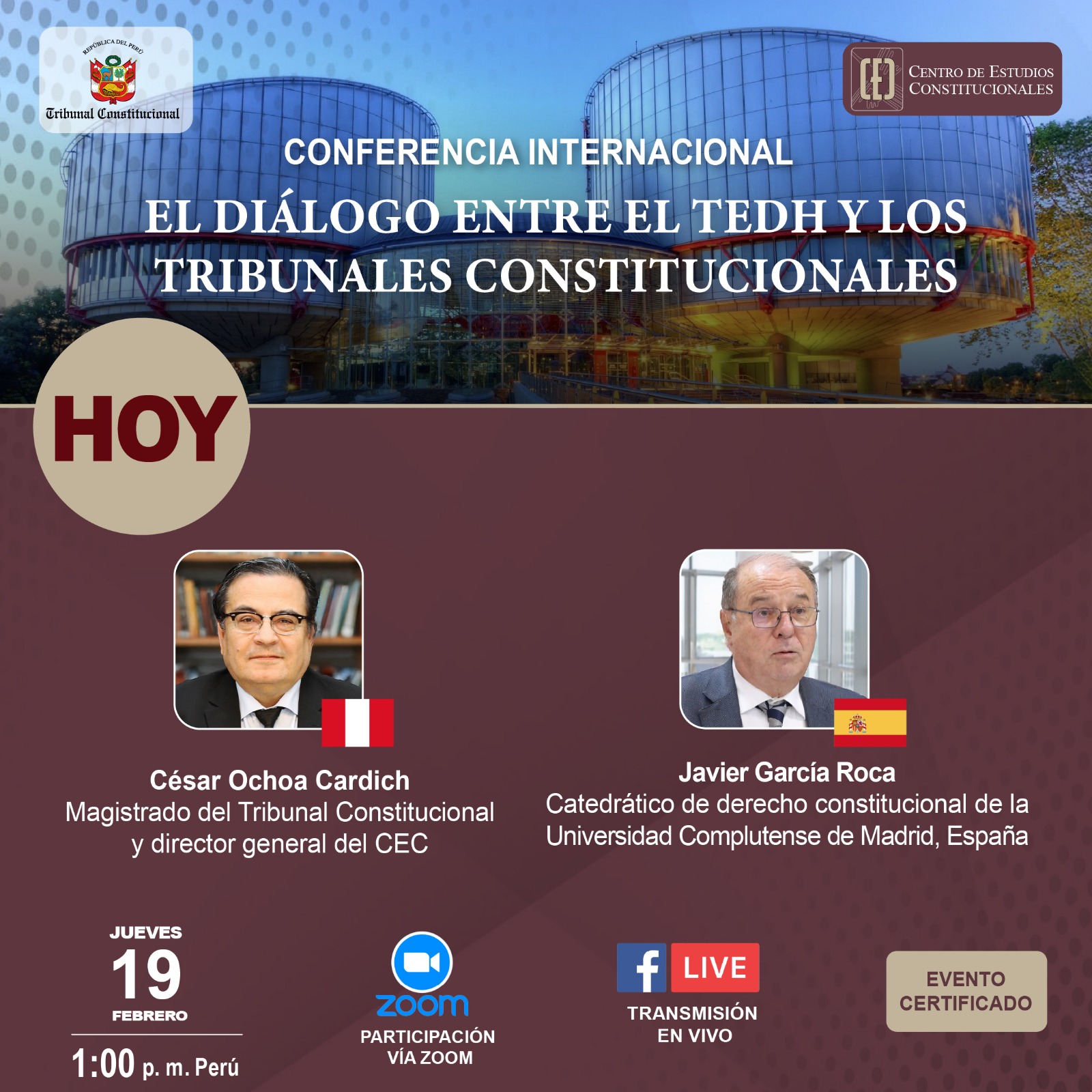 CONFERENCIA INTERNACIONAL ABORDARÁ HOY “EL DIÁLOGO ENTRE EL TRIBUNAL EUROPEO DE DERECHOS HUMANOS Y LOS TRIBUNALES CONSTITUCIONALES”