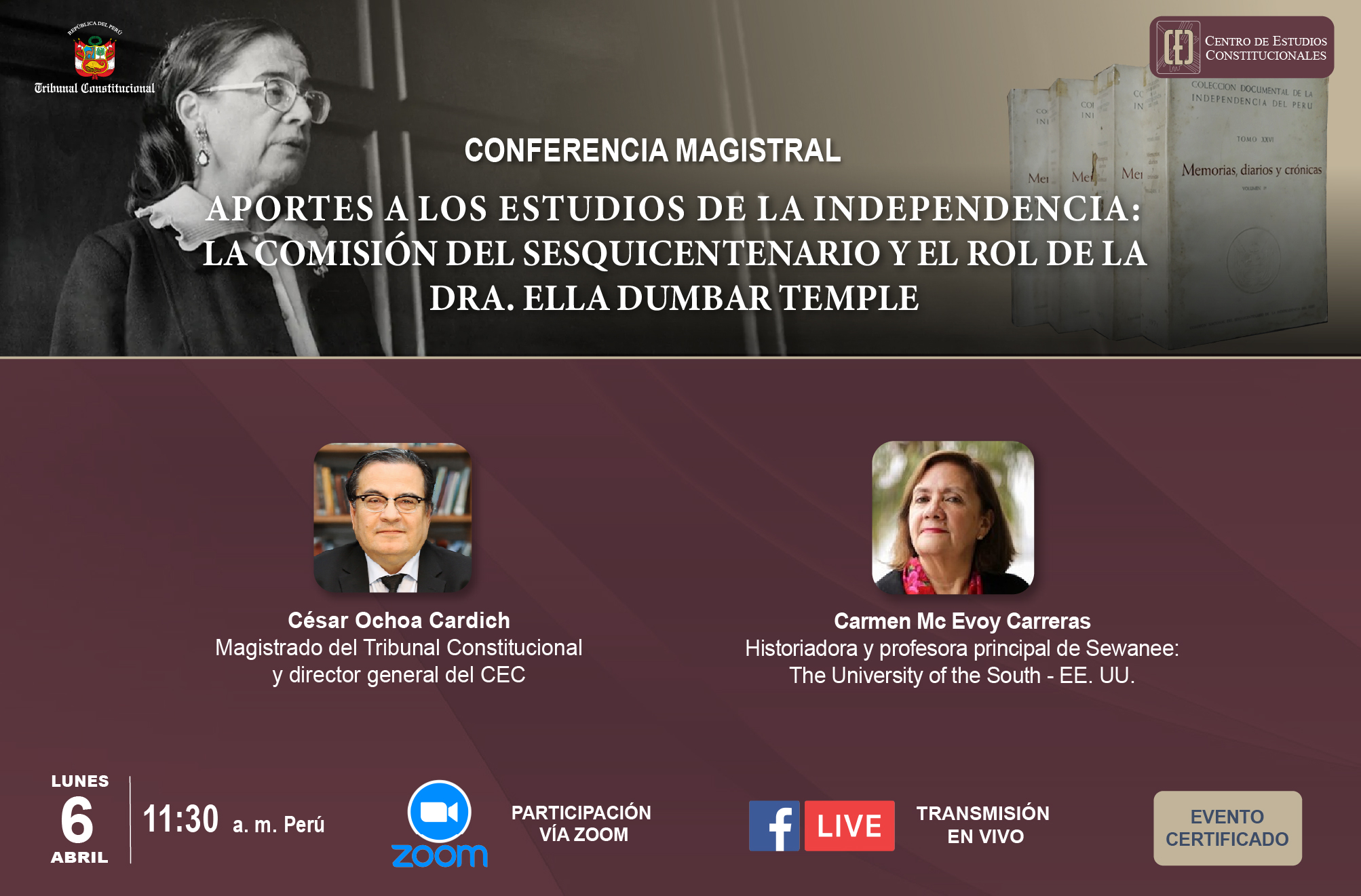 CARMEN MC EVOY DICTARÁ CONFERENCIA MAGISTRAL SOBRE LOS APORTES A LOS ESTUDIOS DE LA INDEPENDENCIA Y EL ROL DE LA DRA. ELLA DUMBAR