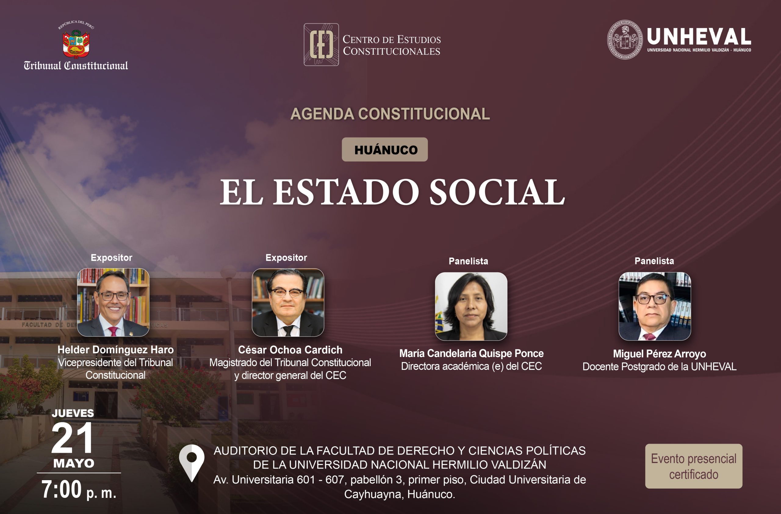 MAGISTRADOS DEL TRIBUNAL CONSTITUCIONAL, HELDER DOMÍNGUEZ Y CÉSAR OCHOA, EXPONDRÁN EN AGENDA CONSTITUCIONAL EN HUÁNUCO SOBRE “EL ESTADO SOCIAL” EL 21 DE MAYO