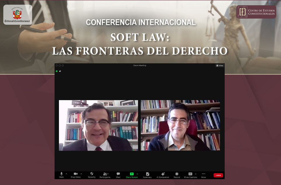 CONFERENCIA INTERNACIONAL “SOFT LAW: LAS FRONTERAS DEL DERECHO” ORGANIZÓ EL CEC DEL TC
