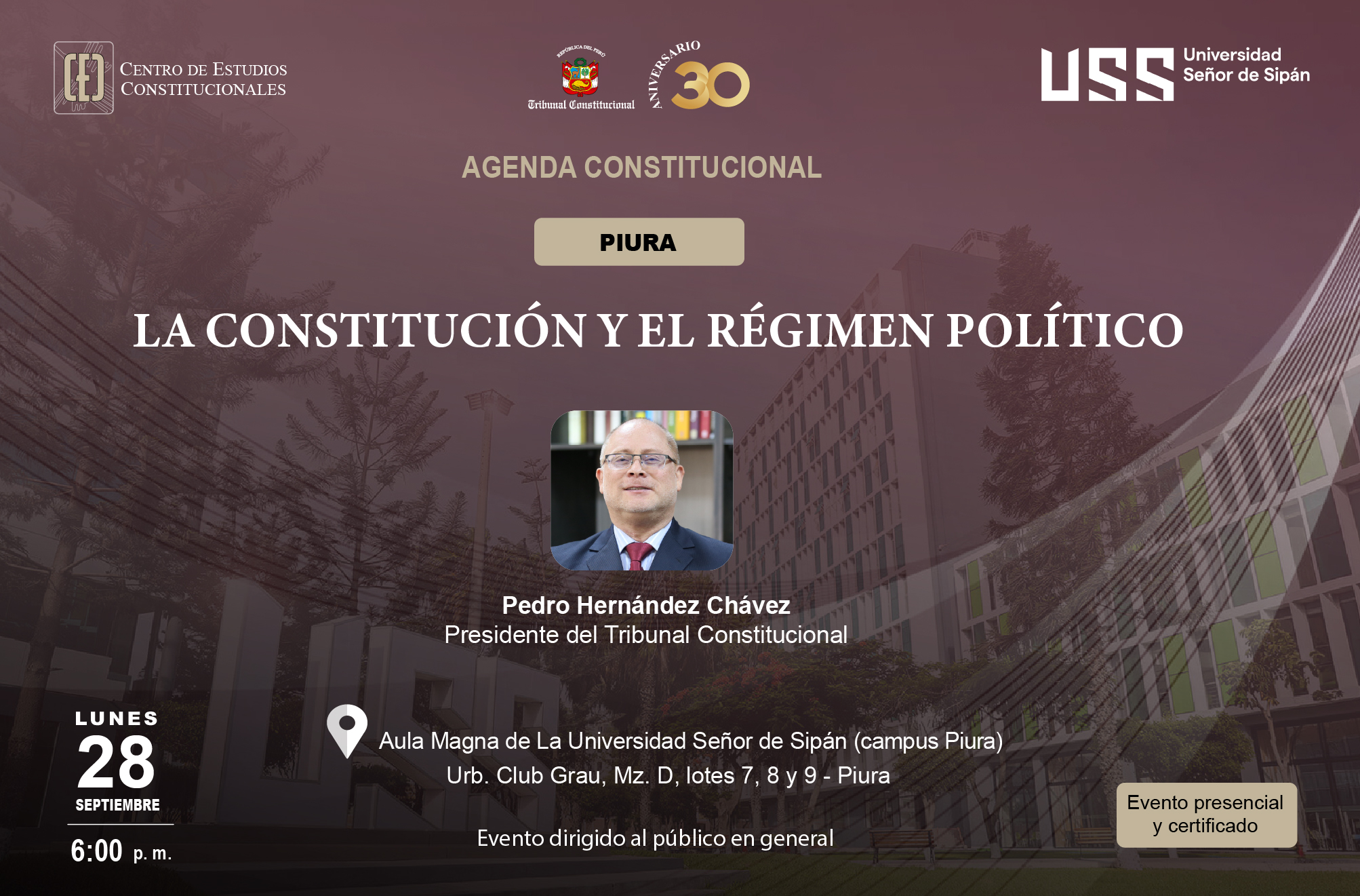PRESIDENTE DEL TC PEDRO HERNÁNDEZ EXPONDRÁ EN AGENDA CONSTITUCIONAL EN PIURA SOBRE LA CONSTITUCIÓN Y EL RÉGIMEN POLÍTICO