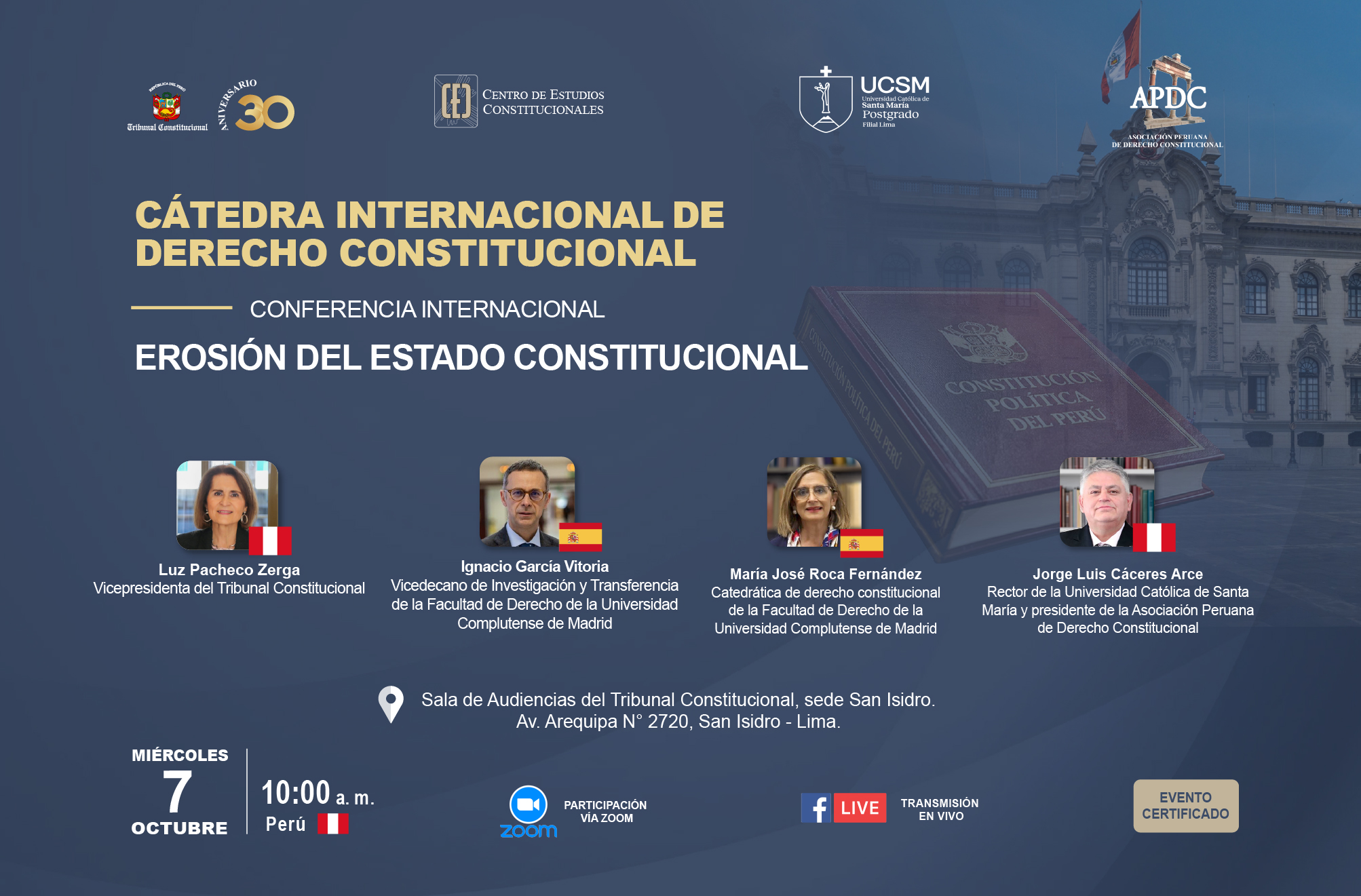 EL PRÓXIMO MIÉRCOLES 7 DE OCTUBRE SE DESARROLLARÁ LA CONFERENCIA INTERNACIONAL SOBRE EROSIÓN DEL ESTADO CONSTITUCIONAL